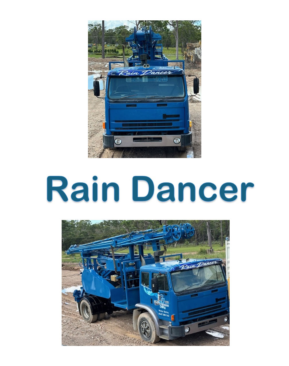 Two Images of A Blue Crane Truck Named "Rain Dancer," Displayed from Front and Side Angles, Parked in A Rugged Outdoor Setting — Bore Drilling in Bundaberg, QLD